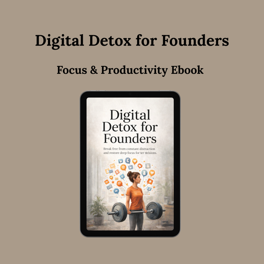 Digital Detox for Founders — Focus & Productivity Ebook